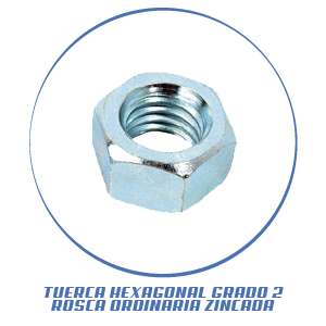 TUERCA HEXAGONAL GRADO 2 ROSCA ORDINARIA ZINCADA