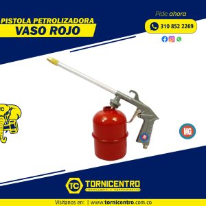 PISTOLA PETROLIZADORA VASO ROJO